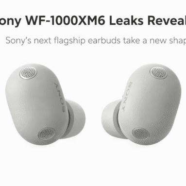 Sony WF-1000XM6 Leak: Design, Price, Launch & Specs (2026)